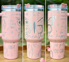 Load image into Gallery viewer, Positive Affirmations Full Wrap 40oz Cup - 14 Colors Available