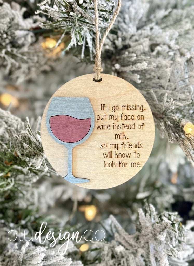 If I Go Missing Ornament