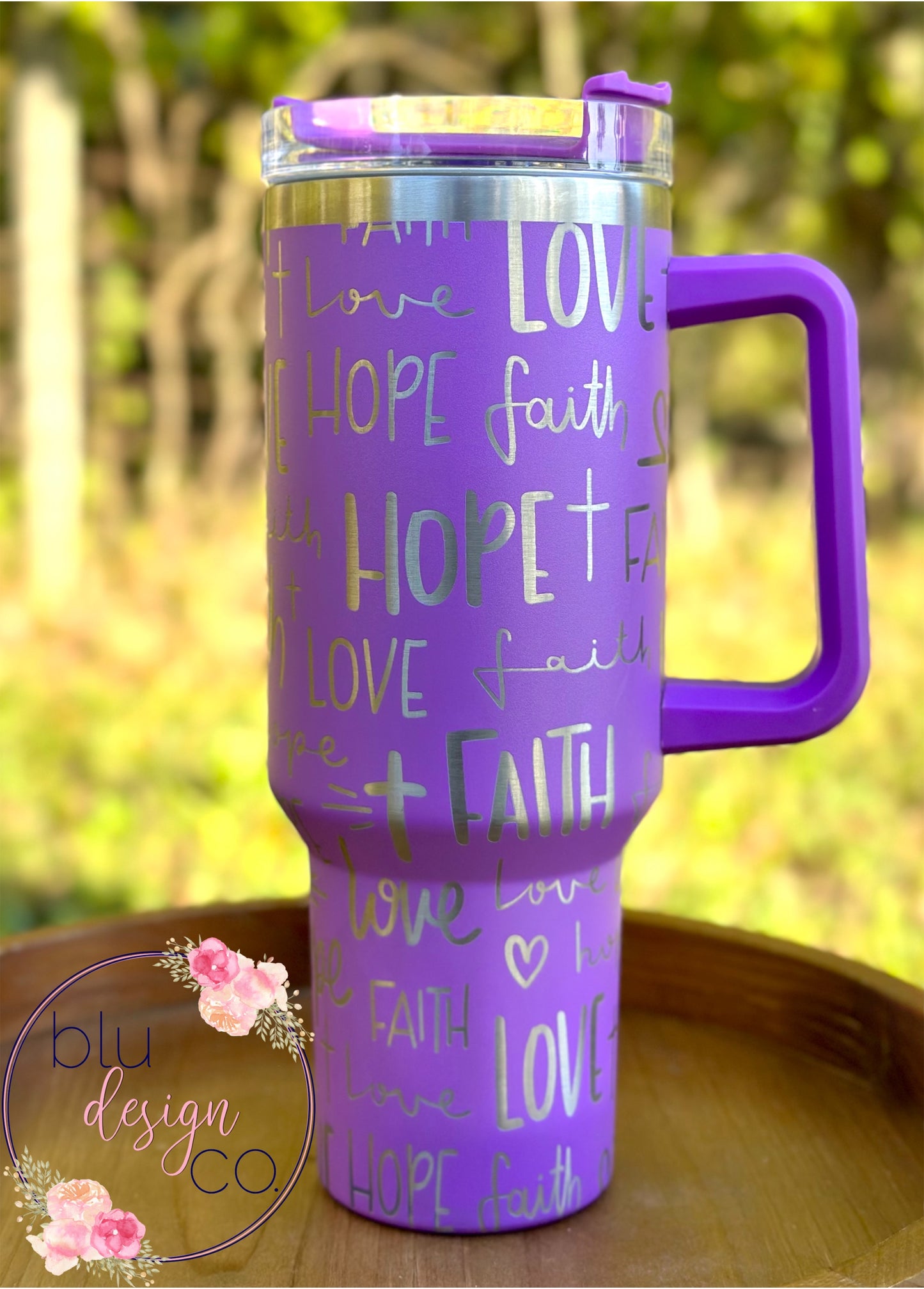 Love Hope Faith Full Wrap 40oz Cup - 14 Colors Available