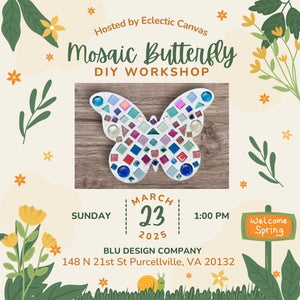 DIY Mosaic Butterfly Workshop - hosted by Eclectic Canvas