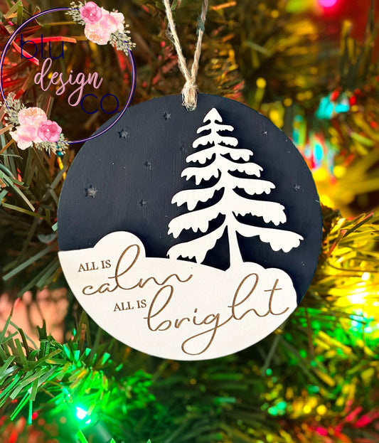 All is Calm All is Bright Ornament