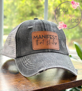 Manifest That Shit Ponytail Hat