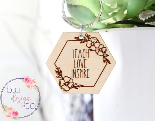 Floral Teach Love Inspire Keychain