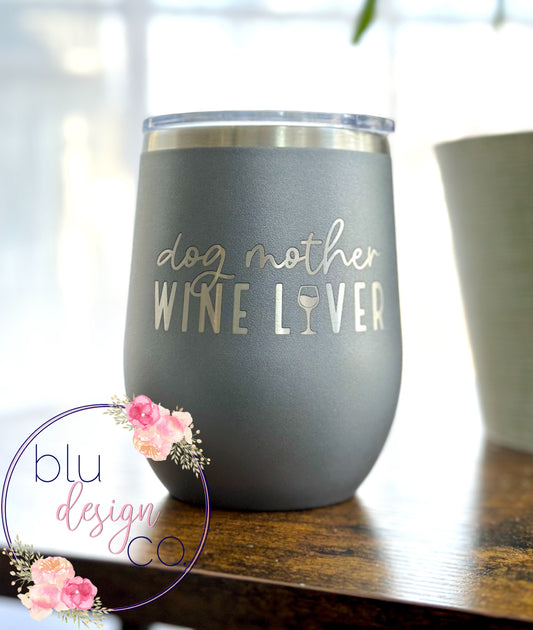 Dog Mother Wine Lover