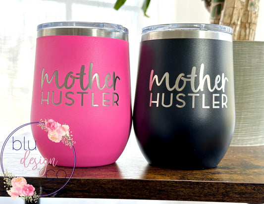 Mother Hustler