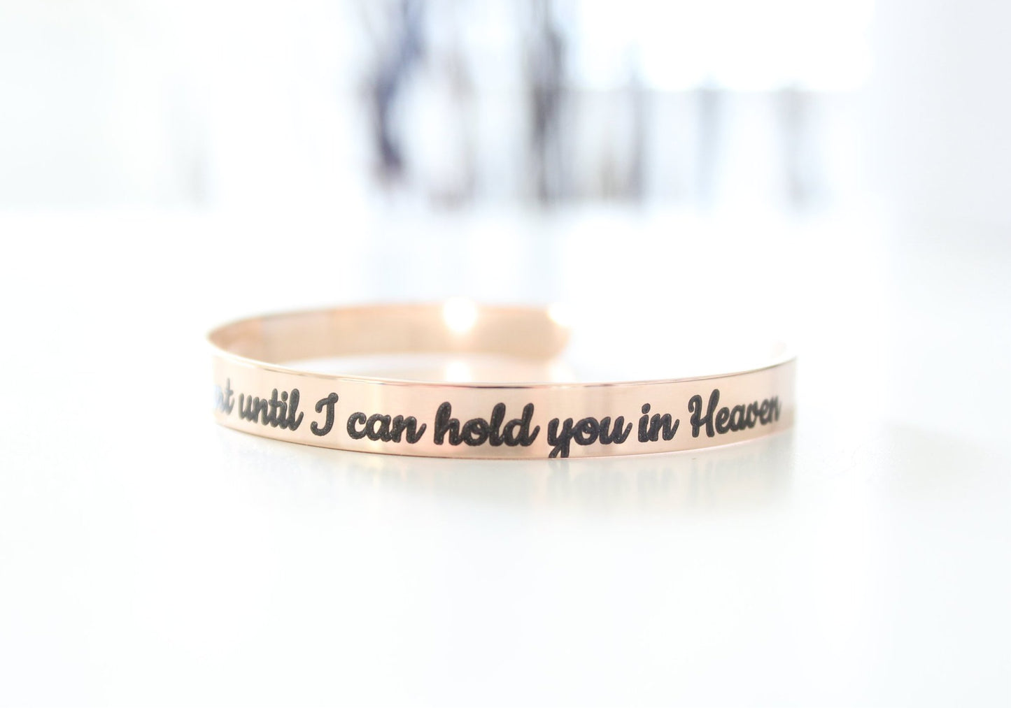 I Will Hold You In My Heart Until I Can Hold You In Heaven Bracelet